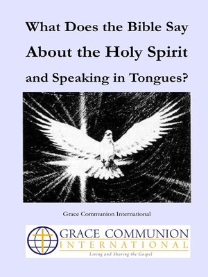 cover image of What Does the Bible Say About the Holy Spirit and Speaking in Tongues?